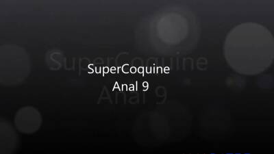 SuperCoquine anal 9 - icpvid.com - France