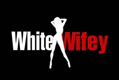 White Wife Will Do Anything For BBC - drtuber