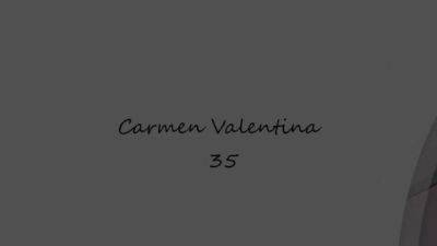 Carmen Valentina - Carmen Valentina - Incredible Sex Movie Mature New Only For You - hotmovs.com
